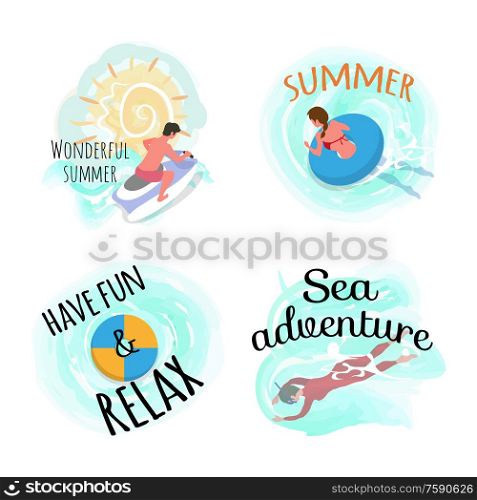 Sweet summer vector, have fun and relax set of people. Man riding bike, motor jetski water splashes. Woman on lifebuoy, swimming lady underwater swimmer. Have Fun and Relax, Sea Adventures Summer Set