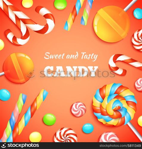 Sweets background with realistic candies lollipops and bonbons vector illustration. Sweets And Candies Background