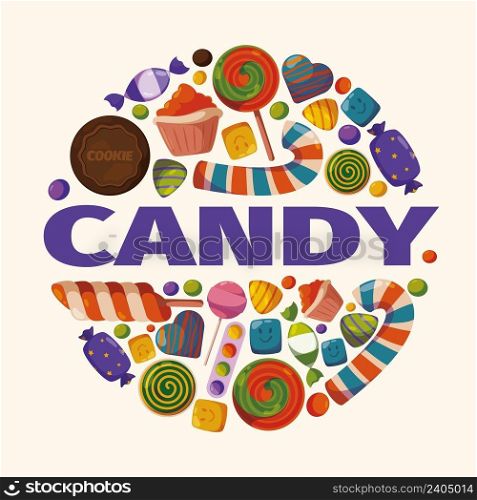 Sweets circle. Sugar chocolate candies lollipops confectionery products garish vector cartoon background. Illustration of circle dessert food, delicious lollipop and caramel. Sweets circle. Sugar chocolate candies lollipops confectionery products garish vector cartoon background