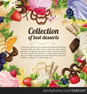 Sweets collection of best desserts food frame with chocolate berry and vanilla cream vector illustration