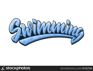 Swimming text on white background. Hand-drawn vector typography illustration in graffiti style. Logo design for any purposes.