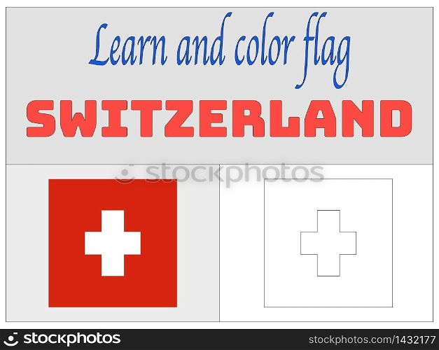 Switzerland national country flag. original colors and proportion. Simply vector illustration background. Isolated symbols and object for design, education, learning, postage stamps and coloring book, marketing. From world set