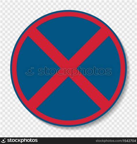 Symbol no standing and parking sign on transparent background,vector illustration