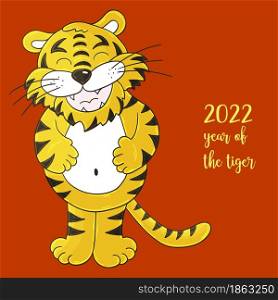 Symbol of 2022. Vector illustration with tiger in hand draw style. New Year. Cheerful tiger, stands and holds on to his stomach. Bright animal for cards. Faces of tigers. Symbol of 2022. Tigers in hand draw style. New Year 2022