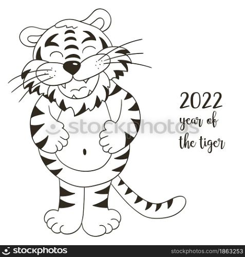 Symbol of 2022. Vector illustration with tiger in hand draw style. New Year. Cheerful tiger, stands and holds on to his stomach. Coloring animal for cards. Symbol of 2022. New Year card in hand draw style. Coloring illustration for postcards, calendars