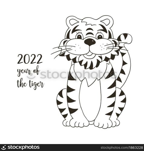 Symbol of 2022. Vector illustration with tiger in hand draw style. New Year 2022. The tiger is sitting. Coloring animal for calendars, posters. Symbol of 2022. New Year card in hand draw style. Coloring illustration for postcards, calendars
