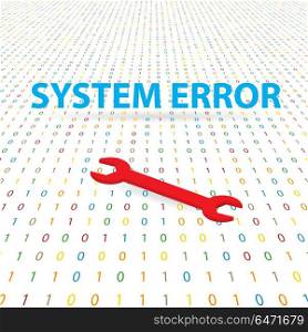 System error and spanner on a digital background.. System error and spanner on a digital background. Vector illustration .