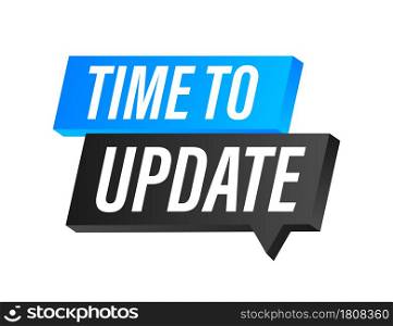 System software update or upgrade. Banner new update. Time to Update. Vector illustration. System software update or upgrade. Banner new update. Time to Update. Vector illustration.