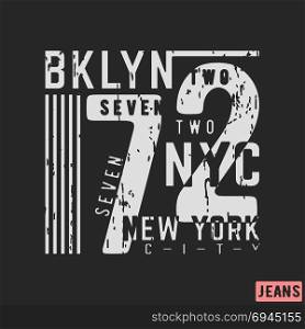 T-shirt print design. 72 Brooklyn NYC vintage stamp. Printing and badge, applique, label, t shirts, jeans, casual and urban wear. Vector illustration.. T-shirt print design
