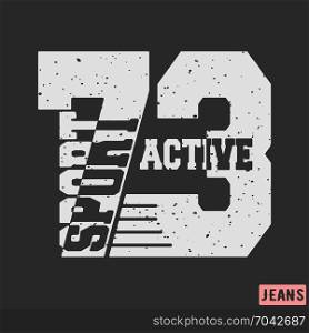 T-shirt print design. 73 active sport vintage stamp. Printing and badge, applique, label, t shirts, jeans, casual and urban wear. Vector illustration.. T-shirt print design