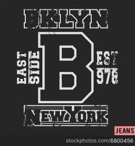 T-shirt print design. Brooklyn vintage stamp. Printing and badge applique label t-shirts, jeans, casual wear. Vector illustration.