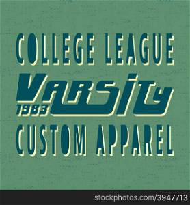 T-shirt print design. College league vintage stamp. Printing and badge applique label t-shirts, jeans, casual wear. Vector illustration.