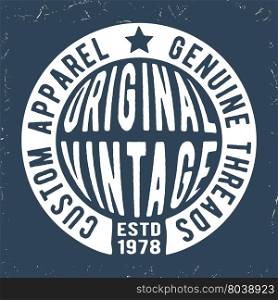 T-shirt print design. Original vintage stamp. Printing and badge, applique, label for t-shirts, jeans, casual wear. Vector illustration.