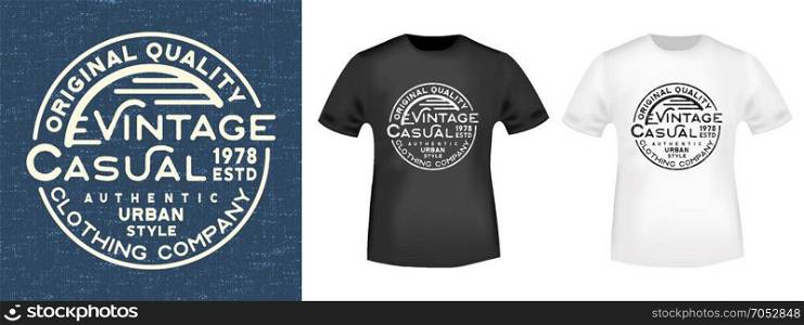 T-shirt print design. T-shirt print design. Casual vintage stamp and t shirt mockup. Printing and badge, applique, label, t-shirts, jeans, casual and urban wear. Vector illustration.