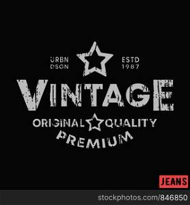 T-shirt print design. Vintage stamp. Printing and badge, applique, label, tag t shirts, jeans, casual and urban wear. Vector illustration.. T-shirt print design. Vintage stamp. Printing and badge, applique, label, tag t shirts, jeans, casual and urban wear