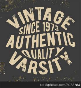 T-shirt print design. Vintage varsity vintage stamp. Printing and badge, applique, label for t-shirts, jeans, casual wear. Vector illustration.