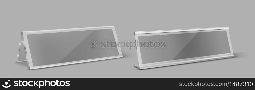 Table card holder, empty plastic name plate. Vector realistic mockup of transparent plexiglass stand for identification tag for events, clear acrylic frame for nameplate isolated on gray background. Transparent plastic table card holder