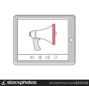 Tablet Computer with Megaphone. Tablet computer with megaphone on screen. Social media, video marketing, online marketing, internet communication element. Business concept. Flat pictogram symbol. Isolated vector illustration.