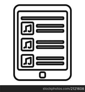 Tablet playlist icon outline vector. Song list app. Playlist radio. Tablet playlist icon outline vector. Song list app