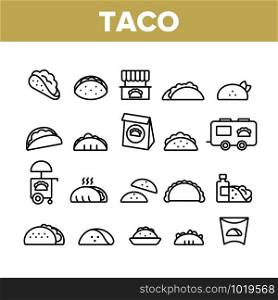 Taco Burrito Collection Elements Icons Set Vector Thin Line. Cafe On Wheel And Cart, Package And Cardboard Pack Mexican Lunch Food Concept Linear Pictograms. Monochrome Contour Illustrations. Taco Burrito Collection Elements Icons Set Vector