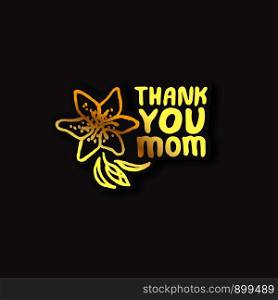 Tag template with mother's day hand lettering golden text on black background. Thank you mom. Tag Template with Mother's Day Hand Lettering Text. Thank You Mom