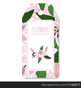 Tag with lilies flower and green leaves pattern for shop, vector illustration. Tag with lilies flower and leaves
