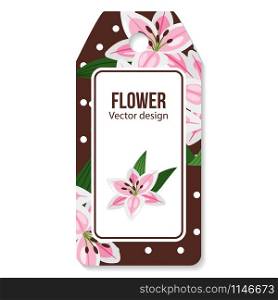 Tag with lilies flower pattern on the brown background for shop, vector illustration. Lilies flower on brown pattern tags