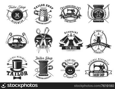 Tailor shop, atelier dressmaker sewing, vector needle icons. Handmade tailor shop labels with sewing machine, thread spool, scissors and pins, men headwear hat, buttons, measure tape and stitches. Tailor shop, atelier dressmaker sewing icons