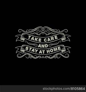 Take care and stay at home covid-19"e Vector Image