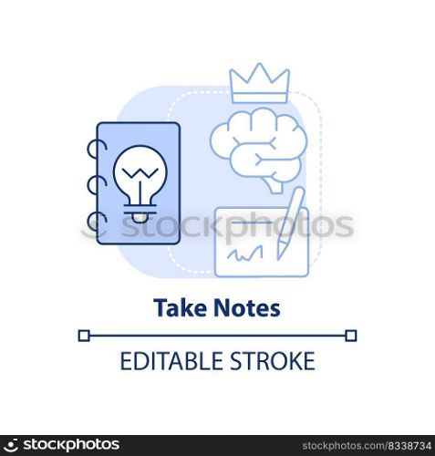 Take notes light blue concept icon. Information records. Learning technique abstract idea thin line illustration. Isolated outline drawing. Editable stroke. Arial, Myriad Pro-Bold fonts used. Take notes light blue concept icon