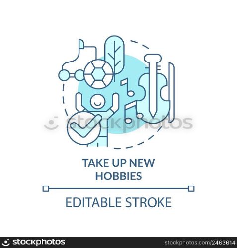 Take up new hobbies turquoise concept icon. Way to break social media addiction abstract idea thin line illustration. Isolated outline drawing. Editable stroke. Arial, Myriad Pro-Bold fonts used. Take up new hobbies turquoise concept icon