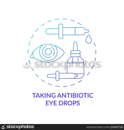 Taking antibiotic eye drops gradient concept icon. Prescribed medication by doctor. Laser eye surgery preparation abstract idea thin line illustration. Vector isolated outline color drawing. Taking antibiotic eye drops gradient concept icon
