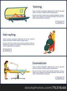 Tanning and hair styling posters set text sample vector. Hairdresser making wavy curly hair to woman client in chair. Cosmetician and lady on table. Tanning and Hair Styling Style Posters Set Vector
