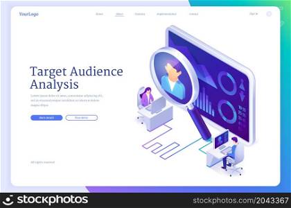 Target audience analysis banner. Customer focus group analytics, research user experience, marketing business strategy concept. Vector landing page with isometric people and client profile on screen. Target audience analysis banner