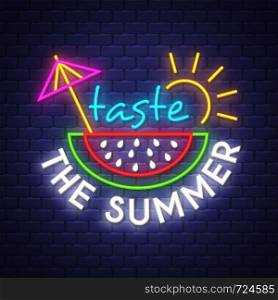 Taste the summer. Summer holiday banner. Neon banner. Neon sign. Vector.