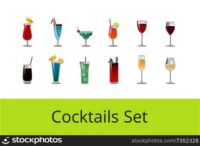 Tasty summer cocktails and alcohol beverages set. Exquisite wine, sweet drinks with straws or small umbrella in glasses isolated vector illustrations.. Tasty Summer Cocktails and Alcohol Beverages Set