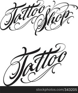 Tattoo Shop Lettering with calligraphic design elements
