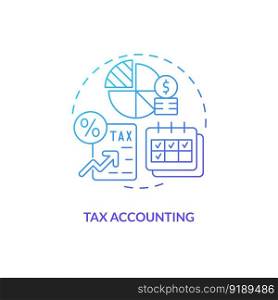 Tax accounting blue gradient concept icon. Regular payments. Corporate taxes management. Tracking spending abstract idea thin line illustration. Isolated outline drawing. Myriad Pro-Bold fonts used. Tax accounting blue gradient concept icon