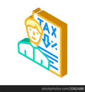 tax advice isometric icon vector. tax advice sign. isolated symbol illustration. tax advice isometric icon vector illustration