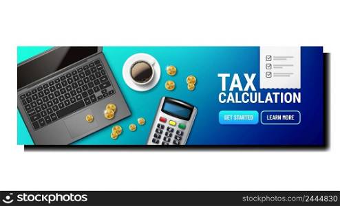 Tax Calculation Accountant At Workspace Vector. Tax Calculation Financial Occupation For Calculating Money On Calculator And Laptop Digital Device. Template Landing Page Realistic 3d Illustration. Tax Calculation Accountant At Workspace Vector