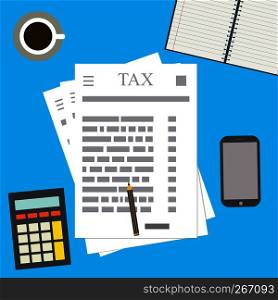Tax calculation, paper and other objects.Flat cartoon vector illustration.. Tax calculation, paper and other objects