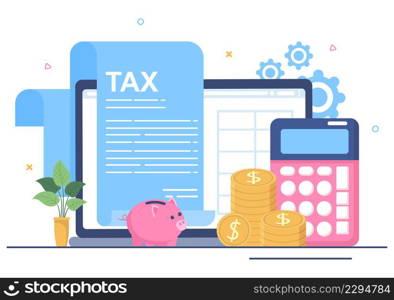 Tax Form of State Government Taxation with Forms, Calendar, Audit, Calculator or Analysis to Accounting and Payment in Flat Background Illustration