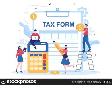 Tax Form of State Government Taxation with Forms, Calendar, Audit, Calculator or Analysis to Accounting and Payment in Flat Background Illustration