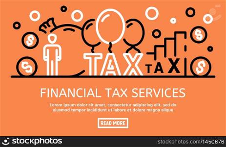Tax services banner. Outline illustration of tax services vector banner for web design. Tax services banner, outline style