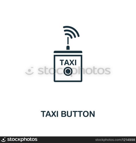 Taxi Button icon. Premium style design from public transport collection. UX and UI. Pixel perfect taxi button icon for web design, apps, software, printing usage.. Taxi Button icon. Premium style design from public transport icon collection. UI and UX. Pixel perfect Taxi Button icon for web design, apps, software, print usage.