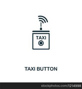 Taxi Button icon. Premium style design from public transport collection. UX and UI. Pixel perfect taxi button icon for web design, apps, software, printing usage.. Taxi Button icon. Premium style design from public transport icon collection. UI and UX. Pixel perfect Taxi Button icon for web design, apps, software, print usage.