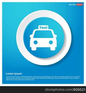 Taxi icon Abstract Blue Web Sticker Button - Free vector icon