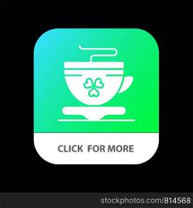 Tea, Coffee, Cup, Ireland Mobile App Button. Android and IOS Glyph Version