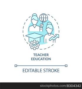 Teacher education turquoise concept icon. Civil society. Improve students learning abstract idea thin line illustration. Isolated outline drawing. Editable stroke. Arial, Myriad Pro-Bold fonts used. Teacher education turquoise concept icon