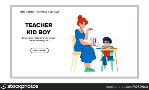 teacher kid boy vector. pupil school, child classroom, happy elementary, lesson children, student class teacher kid boy web flat cartoon illustration. teacher kid boy vector